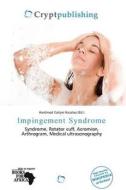 Impingement Syndrome edito da Crypt Publishing