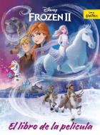 Frozen 2 : el libro de la película di Walt Disney, Walt Disney Productions edito da Libros Disney