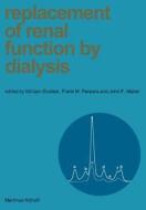 Replacement of Renal Function by Dialysis edito da Springer Netherlands