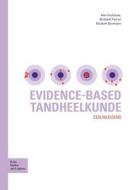 Evidence-based tandheelkunde di Allan Hackshaw edito da Bohn Stafleu van Loghum