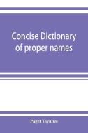Concise dictionary of proper names and notable matters in the works of Dante di Paget Toynbee edito da ALPHA ED
