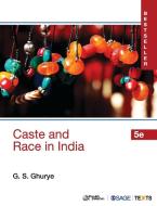 Caste and Race in India di G. S. Ghurye edito da SAGE Text