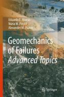 Geomechanics of Failures. Advanced Topics di Eduardo E. Alonso, Núria M. Pinyol, Alexander M. Puzrin edito da Springer Netherlands