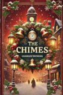 The Chimes di Charles Dickens edito da Blurb