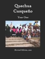 Quechua Cusqueno, Year One di Cooke Douglas Cooke edito da Independently Published