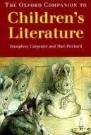 Oxford Companion To Children\'s Literature di Humphrey Carpenter, Mari Prichard edito da Oxford University Press