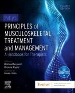 Petty's Principles of Musculoskeletal Treatment and Management: A Handbook for Therapists edito da ELSEVIER