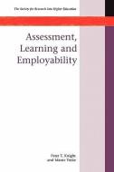Assessment, Learning And Employability di Peter Knight edito da McGraw-Hill Education