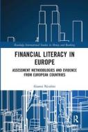 Financial Literacy In Europe di Gianni Nicolini edito da Taylor & Francis Ltd