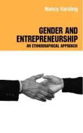 Gender and Entrepreneurship di Attila Bruni, Silvia Gherardi, Barbara Poggio edito da Taylor & Francis Ltd
