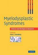 Myelodysplastic Syndromes di Greenberg edito da Cambridge University Press