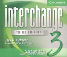 Interchange Class Audio Cds 3 di Jack C. Richards, Jonathan Hull, Susan Proctor edito da Cambridge University Press