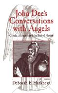 John Dee's Conversations with Angels di Deborah E. Harkness edito da Cambridge University Press