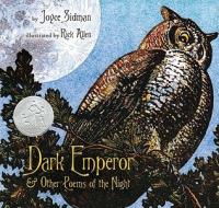 Dark Emperor and Other Poems of the Night di Joyce Sidman edito da HOUGHTON MIFFLIN