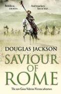 Saviour of Rome di Douglas Jackson edito da Transworld Publishers Ltd