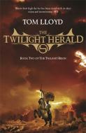 The Twilight Herald di Tom Lloyd edito da Orion Publishing Co