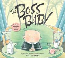 The Boss Baby di Marla Frazee edito da TURTLEBACK BOOKS
