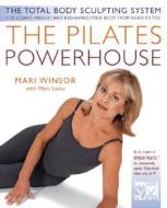 The Pilates Powerhouse di Mari Winsor edito da The Perseus Books Group
