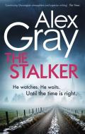 The Stalker di Alex Gray edito da Little, Brown Book Group