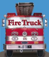 Fire Truck edito da DK Publishing (Dorling Kindersley)