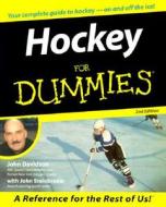 Hockey For Dummies di John Davidson, John Steinbreeder edito da John Wiley & Sons Inc