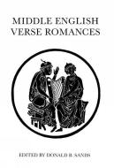 Middle English Verse Romances di Xe Sands, D. B. Sands edito da PAPERBACKSHOP UK IMPORT