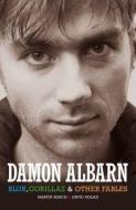 Damon Albarn di Martin Roach, David Nolan edito da John Blake Publishing Ltd