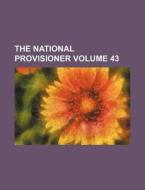 The National Provisioner Volume 43 di Books Group edito da Rarebooksclub.com
