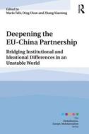 Deepening the EU-China Partnership edito da Taylor & Francis Ltd