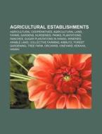 Agricultural Establishments: Forest Gard di Books Llc edito da Books LLC, Wiki Series