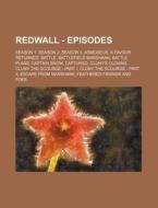 Redwall - Episodes: Season 1, Season 2, di Source Wikia edito da Books LLC, Wiki Series