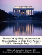 Review Of Quality Improvement Organization In Ohio For edito da Bibliogov