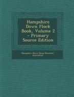 Hampshire Down Flock Book, Volume 2 - Primary Source Edition edito da Nabu Press