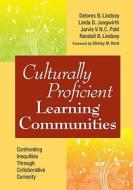 Culturally Proficient Learning Communities: Confronting Inequities Through Collaborative Curiosity di Delores B. Lindsey, Linda D. Jungwirth, Jarvis V. N. C. Pahl edito da CORWIN PR INC