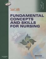 Fundamental Concepts And Skills For Nursing di Susan C. deWit edito da Elsevier - Health Sciences Division