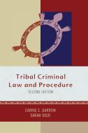 Tribal Criminal Law and Procedure di Garrow edito da RL