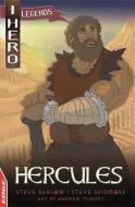 EDGE: I HERO: Legends: Hercules di Steve Barlow, Steve Skidmore edito da Hachette Children's Group