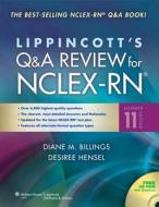 Lippincott Q&a Review For Nclex-rn di Diane M. Billings, Desiree Hensel edito da Lippincott Williams And Wilkins