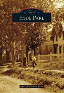 Hyde Park di James Heath, Monica Heath edito da ARCADIA PUB (SC)