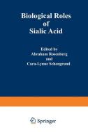 Biological Roles of Sialic Acid edito da Springer US