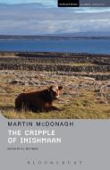 The Cripple of Inishmaan di Martin (Playwright McDonagh edito da Bloomsbury Publishing PLC