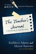 TEACHERS JOURNAL di Kathleen Adams, Marise Barreiro edito da Rowman and Littlefield