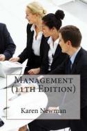 Management (11th Edition) di Karen R. Newman edito da Createspace