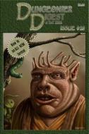 Dungeonier Digest #25: A Fantasy Gaming Zine di J. S edito da Createspace