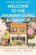 Welcome To The Hyunam-dong Bookshop di Hwang Bo-reum edito da Bloomsbury Publishing PLC