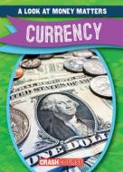 Currency di Rosie Banks edito da GARETH STEVENS INC