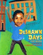 Deshawn Days di Tony Medina, R. Gregory Christie edito da LEE & LOW BOOKS INC