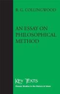 An Essay on Philosophical Method di R. G. Collingwood edito da ST AUGUSTINES PR INC