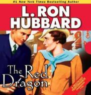 The Red Dragon di L. Ron Hubbard edito da Galaxy Press (CA)