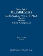 Serenade for Strings, Op.48 di Peter Ilyich Tchaikovsky edito da Serenissima Music, Inc.